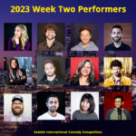 2023 Week 2 performers - Seattle International Comedy Competition