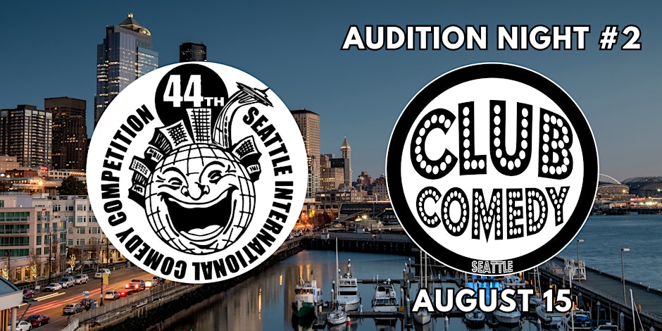 Seattle Comedy Auditions