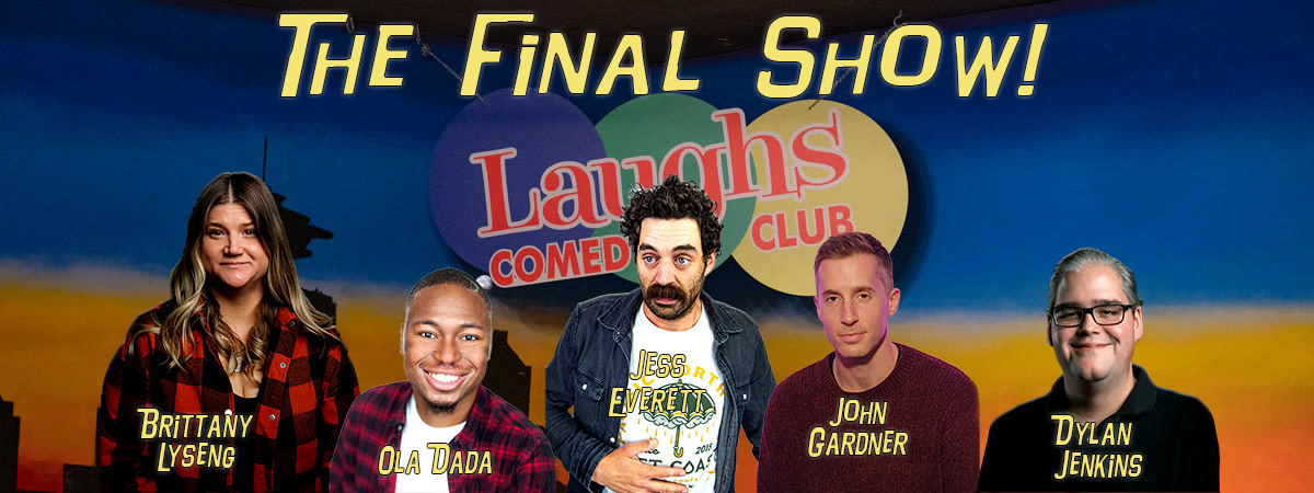 Final Show, Laughs Comedy Club Seattle